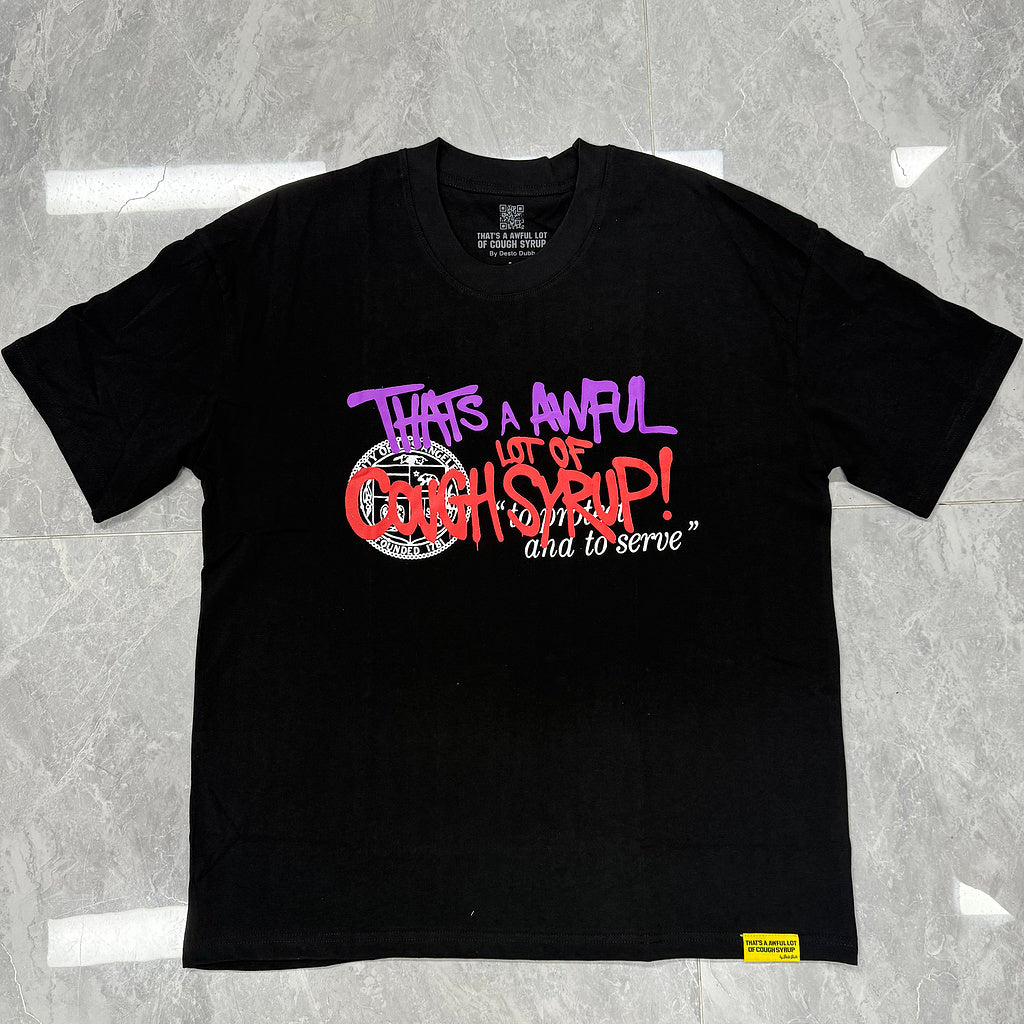 Top Quality Oversized Short Sleeve T-Shirts 100% Cotton Men's Clothing THAT'S a AWFUL LOT of COUGH SYRUP T Shirts for Men